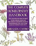 The Complete Homeopathy Handbook: A Guide to Everyday Health Care