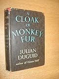 A Cloak of Monkey Fur