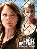 Early Release - Il prezzo del passato