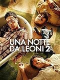 Una notte da leoni 2