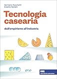 Tecnologia casearia. Dall empirismo all industria. Con e-book