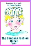 The Bandana Fashion Queen"Darla": Bandana Storybook Series