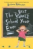 The Best School Year Ever (The Herdmans series Book 2) (English Edition)