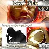 "WEN A NIKKA FED UP"(WESTSIDE) [Explicit]