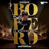 Bolero Le Mystere Ravel