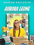 Aurora Leone - Una famiglia a pretesto