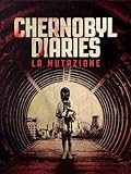 Chernobyl Diares - La mutazione