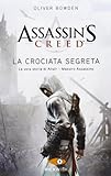 Assassin s Creed. La crociata segreta