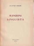 Manzoni linguista (autografato dall’autore)