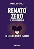 Renato Zero: Il mercante di stelle