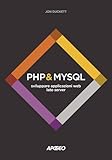 PHP & MySQL. Sviluppare applicazioni web lato server