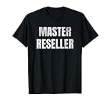 Master Reseller per imprenditori e imprenditori Maglietta