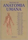 TRATTATO DI ANATOMIA UMANA VOLUME 1°