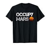 Occupy Mars Shirt Maglietta