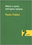 Metro e canto nell opera italiana