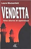 Vendetta. Una storia di speranza