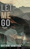 Let Me Go: 5