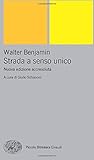 Strada a senso unico: Nuova edizione accresciuta