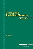 Investigating Specialized Discourse: Third Revised Edition