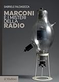 Marconi e i misteri della radio