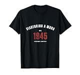 1945 Compleanno Viareggino Maglia Divertente Viareggio Maglietta