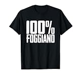 100% Foggiano Foggia Pride Maglietta