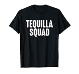 Maglietta Tequilla Squad Maglietta