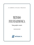 METODO PER FISARMONICA. SISTEMA PIANOFORTE E CROMATICO. VOLUME 2° 2003