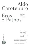 Eros e Pathos: Margini dell amore e della sofferenza