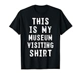 Questo è il mio museo visitando il visitatore del Shirt Museum Maglietta