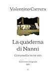 La quaderna di Nanni: Commedia in tre atti (1887)