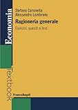 Ragioneria generale. Esercizi, quesiti e test