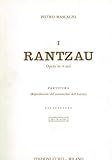 I Rantzau. Partitura in 2 volumi (riproduzione autografa)