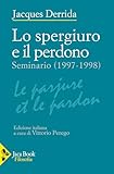 Lo spergiuro e il perdono. (Seminario 1997-1998)