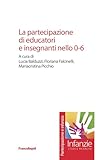 La partecipazione di educatori e insegnanti nello 0-6