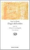 Elogio dell ombra-Abbozzo di autobiografia