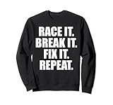 Race it Break It Fix It Repeat Cool Car meccanico design Felpa