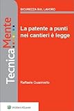 La patente a punti nei cantieri è legge