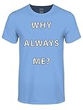 T-Shirt Why Always Me da Uomo in Celeste