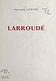 Larroudé (French Edition)