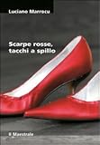 Scarpe rosse, tacchi a spillo