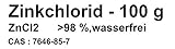 100 g di puro cloruro di zinco II, ZnCl2 > 98%, (senza acqua).