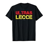 Maglietta Ultras Lecce Divertente Regalo Leccese Maglietta