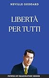 Libertà per tutti