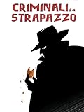 Criminali da strapazzo