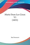 Marie Dans Les Cieux V1 (1855)