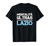 Maglietta Ultras Lazio Regalo Mentalità Ultras Laziale Maglietta