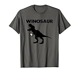 Funny Wine Shirt: Winosaur T-Shirt funny saying wine lover Maglietta