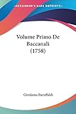 Volume Primo De Baccanali (1758)