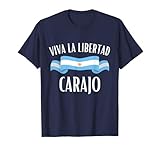 Viva la libertad Carajo Maglietta